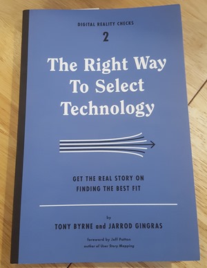 The book, "The Right Way to Select Technology"